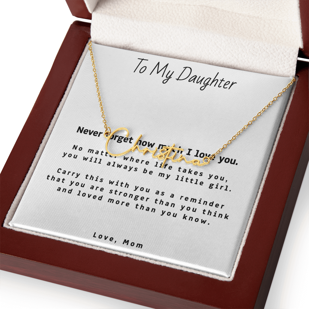 To My Daughter — Your Name, My Love Forever