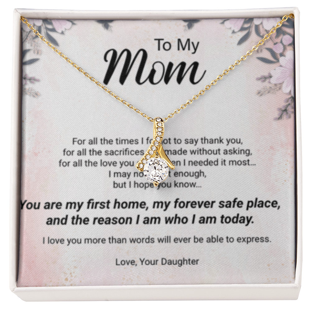 To My Mom – Forever Safe Place Heart Necklace | Emotional Gift From Daughter | Mother's Day Gift