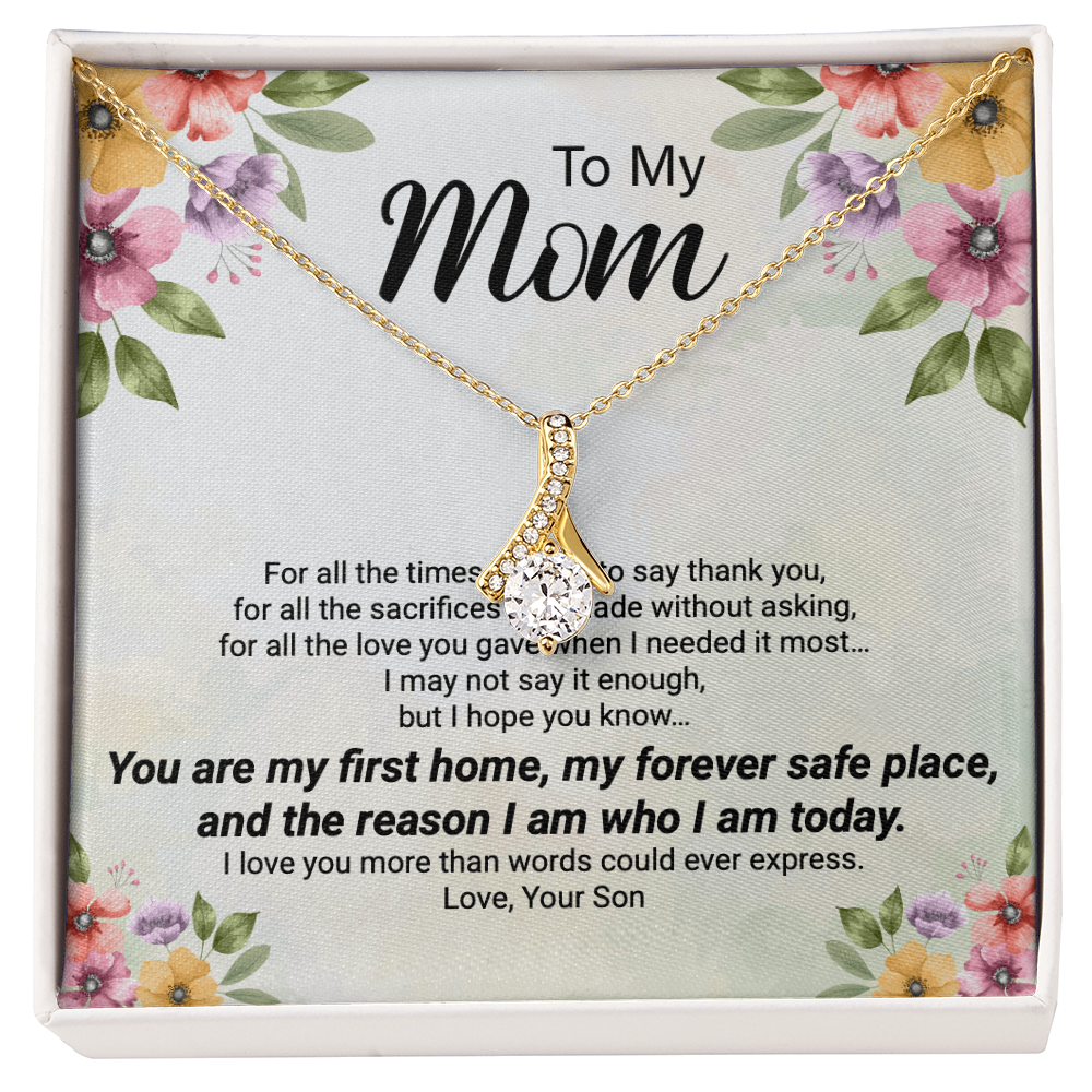 To My Mom – Forever Safe Place Heart Necklace | Emotional Gift From Son | Mother's Day Gift