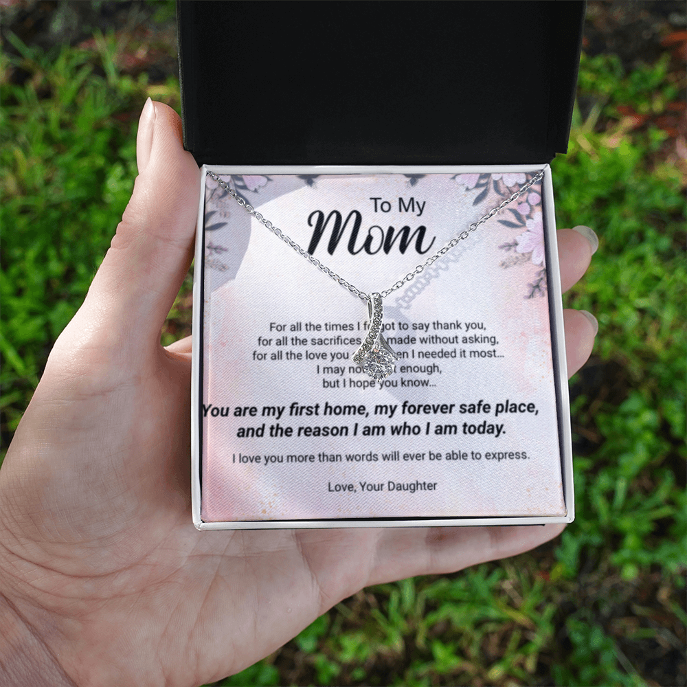 To My Mom – Forever Safe Place Heart Necklace | Emotional Gift From Daughter | Mother's Day Gift